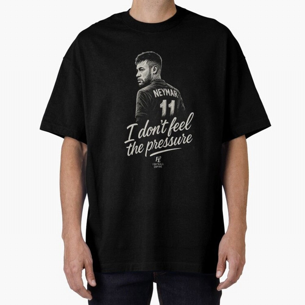 I Don¡¯t Feel The Pressure ¨C Neymar Inspired Street Football Art | Football Empire Classic T-Shirt Bring World Football Passion into FIFA World Cup 2026 USA Canada Mexico Spirit, Featuring Spain, Cristiano Ronaldo, Football Festival Excitement,