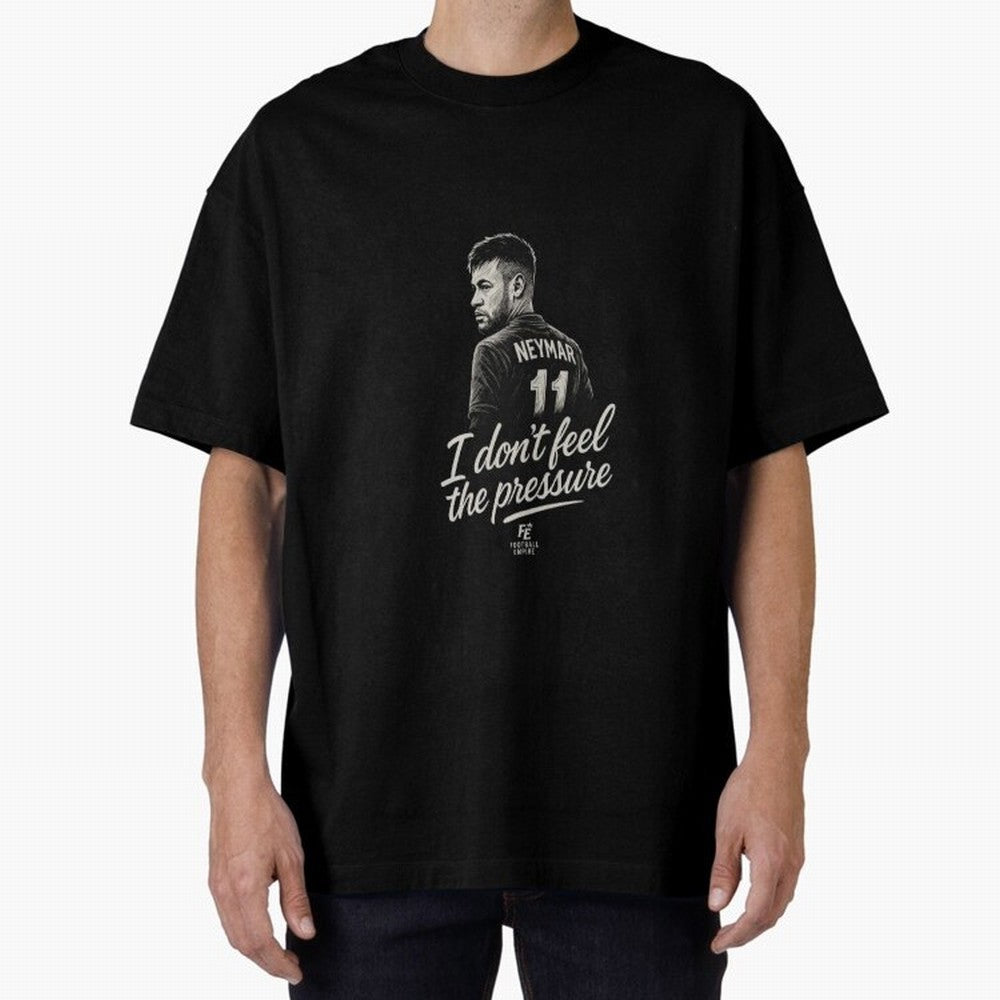 I Don¡¯t Feel The Pressure ¨C Neymar Inspired Street Football Art | Football Empire Graphic T-Shirt Relive Match Day Hype around FIFA World Cup 2026, Cristiano Ronaldo, Argentina, France and Brazil, Stadium Memories, Football Loyalty, International
