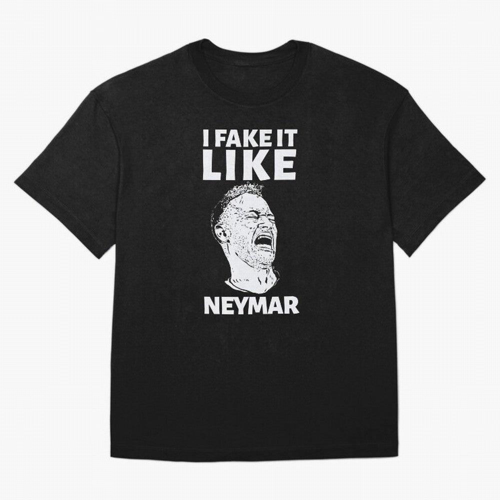 I FAKE IT LIKE NEYMAR Oversized T-Shirt Represent Fans Who Live for FIFA World Cup 2026 for Fans of Messi and Cristiano Ronaldo and England, Bringing Tournament Hype, Historic Matchups, Family Viewing Parties and Global Sports Pride; Created for