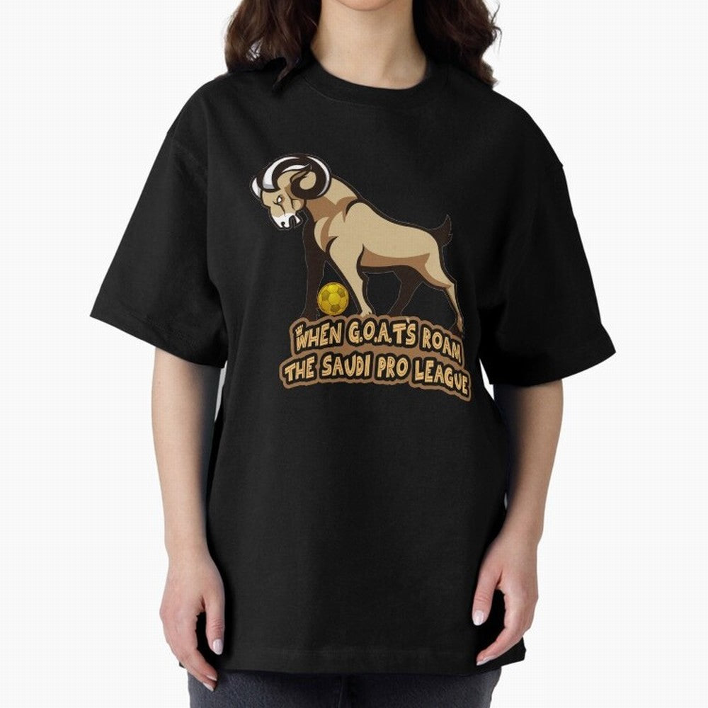 The G.O.A.T. Kings Roam the Saudi League Oversized T-Shirt Step into Global Football Passion for FIFA World Cup 2026 USA Canada Mexico, Inspired by Messi and Cristiano Ronaldo, Germany, Football Festival Excitement, Trophy Ambitions, Country