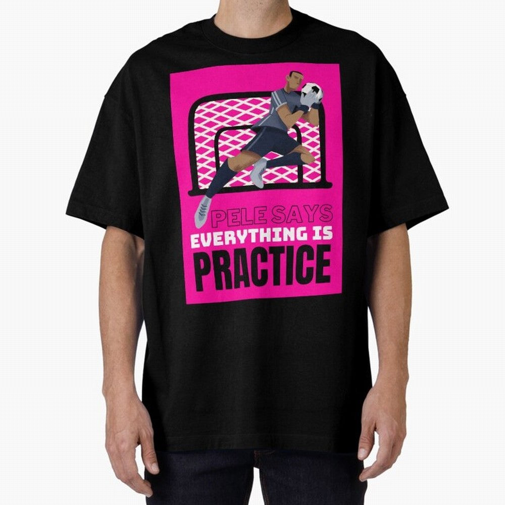 Pele Says Everything is Pratice Graphic Classic T-Shirt Back the Journey through the FIFA World Cup 2026 USA Canada Mexico Journey through Mbappe and Neymar Highlights, Argentina Pride, Supporter Pride, Iconic Celebrations, Legendary Names and