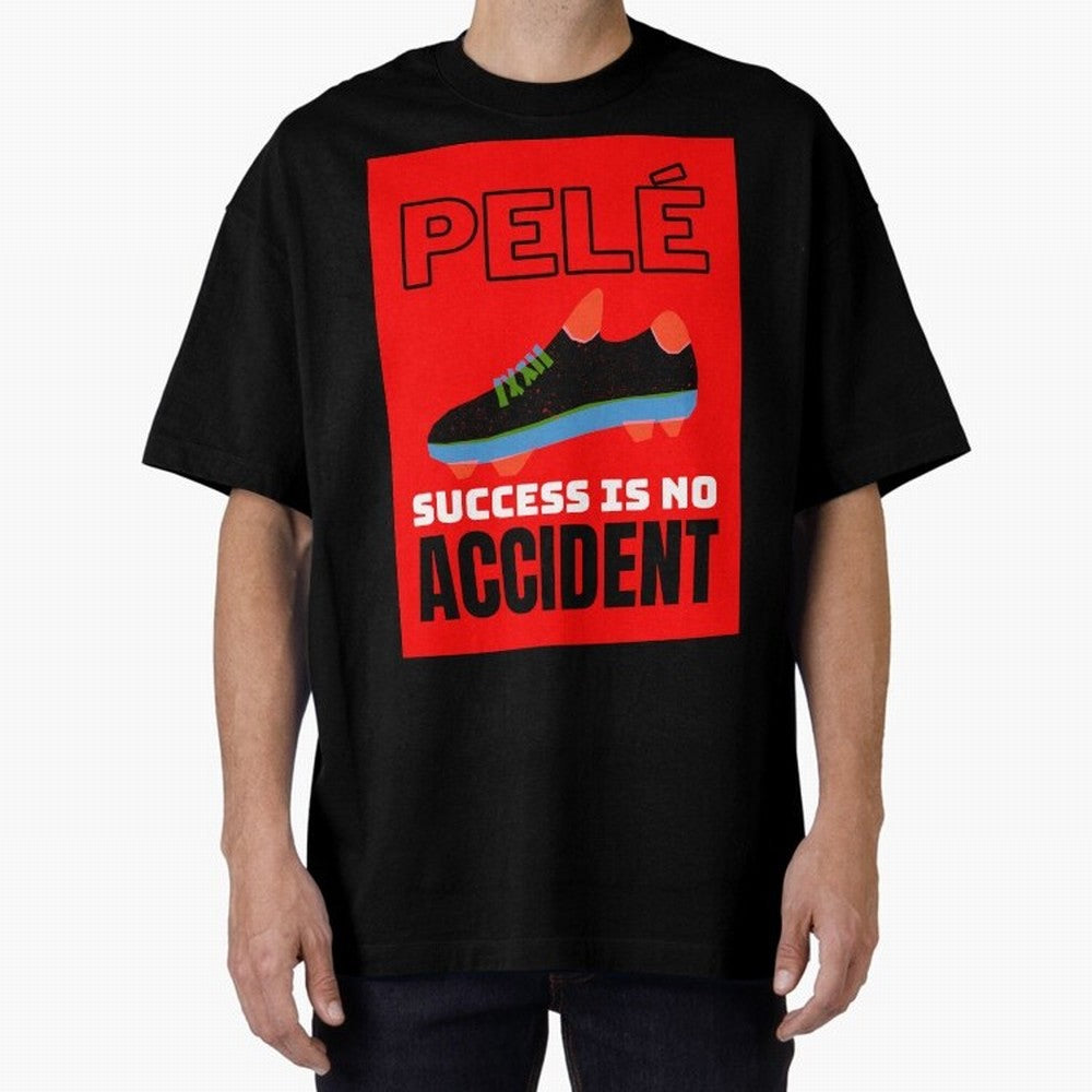 Pele Quote Success Is No Accident Graphic Classic T-Shirt Celebrate Rivalries and Pride in the FIFA World Cup 2026 Group Stage Journey through CR7 Highlights, England Pride, Game Day Rituals, Football Legends, Country Pride and the Road to the