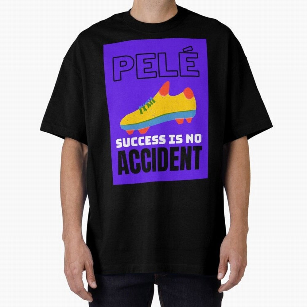 Pele Quote Success Is No Accident Graphic Classic T-Shirt Bring Global Tournament Vibes to Match Day Hype around FIFA World Cup 2026 USA Canada Mexico, CR7 and Messi, England and Germany, Game Day Rituals, Football Legends, Country Pride and the