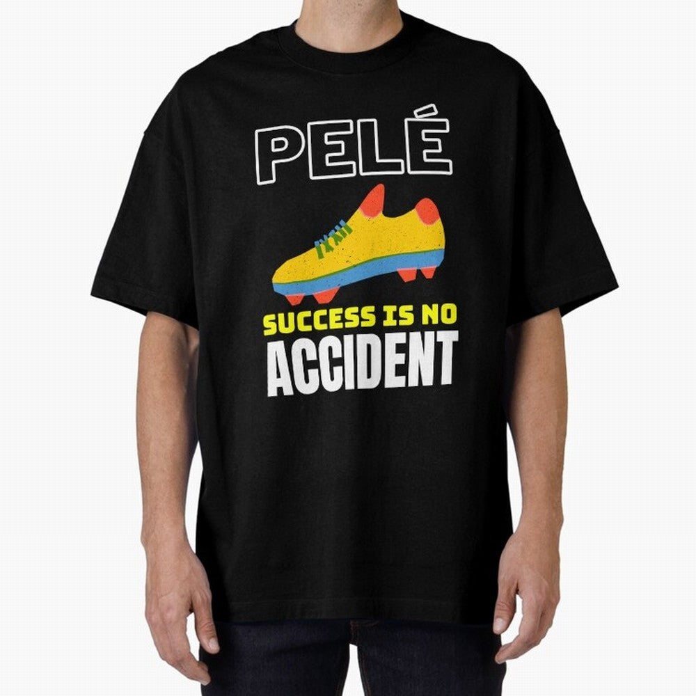 Pele Quote Success Is No Accident Graphic Classic T-Shirt Make Your Look Match FIFA World Cup 2026 Group Stage Spirit, Centered on Spain and Netherlands, Messi and Cristiano Ronaldo, Tournament Hype, Historic Matchups, Family Viewing Parties and