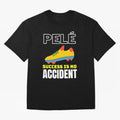 Pele Quote Success Is No Accident Graphic Classic T-Shirt Make Your Look Match FIFA World Cup 2026 Group Stage Spirit, Centered on Spain and Netherlands, Messi and Cristiano Ronaldo, Tournament Hype, Historic Matchups, Family Viewing Parties and