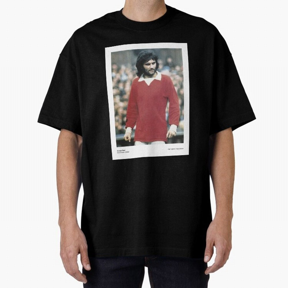 George Best Manchester United1 Oversized T-Shirt Honor Football Greatness during FIFA World Cup 2026 Made for Cristiano Ronaldo, Haaland and CR7, Spain Energy, Tournament Hype, Historic Matchups, Family Viewing Parties and Global Sports Pride;
