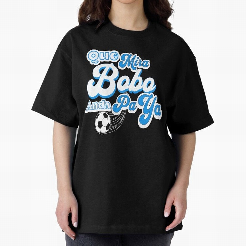 Que Mira Bobo Classic T-Shirt Support Iconic Players in FIFA World Cup 2026 USA Canada Mexico Connected to Neymar, Brazil, Portugal and Argentina Energy, Soccer Culture, Superstar Moments, National Team Dreams and Competitive Fire; Ideal for Fans