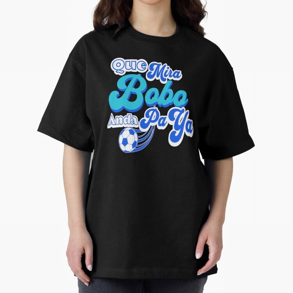 Que Mira Bobo Classic T-Shirt Celebrate Global Passion for FIFA World Cup 2026 Connected to Neymar, Argentina, France and Brazil Energy, Game Day Rituals, Football Legends, Country Pride and the Road to the Final; Ideal for Fans Who Follow Messi,