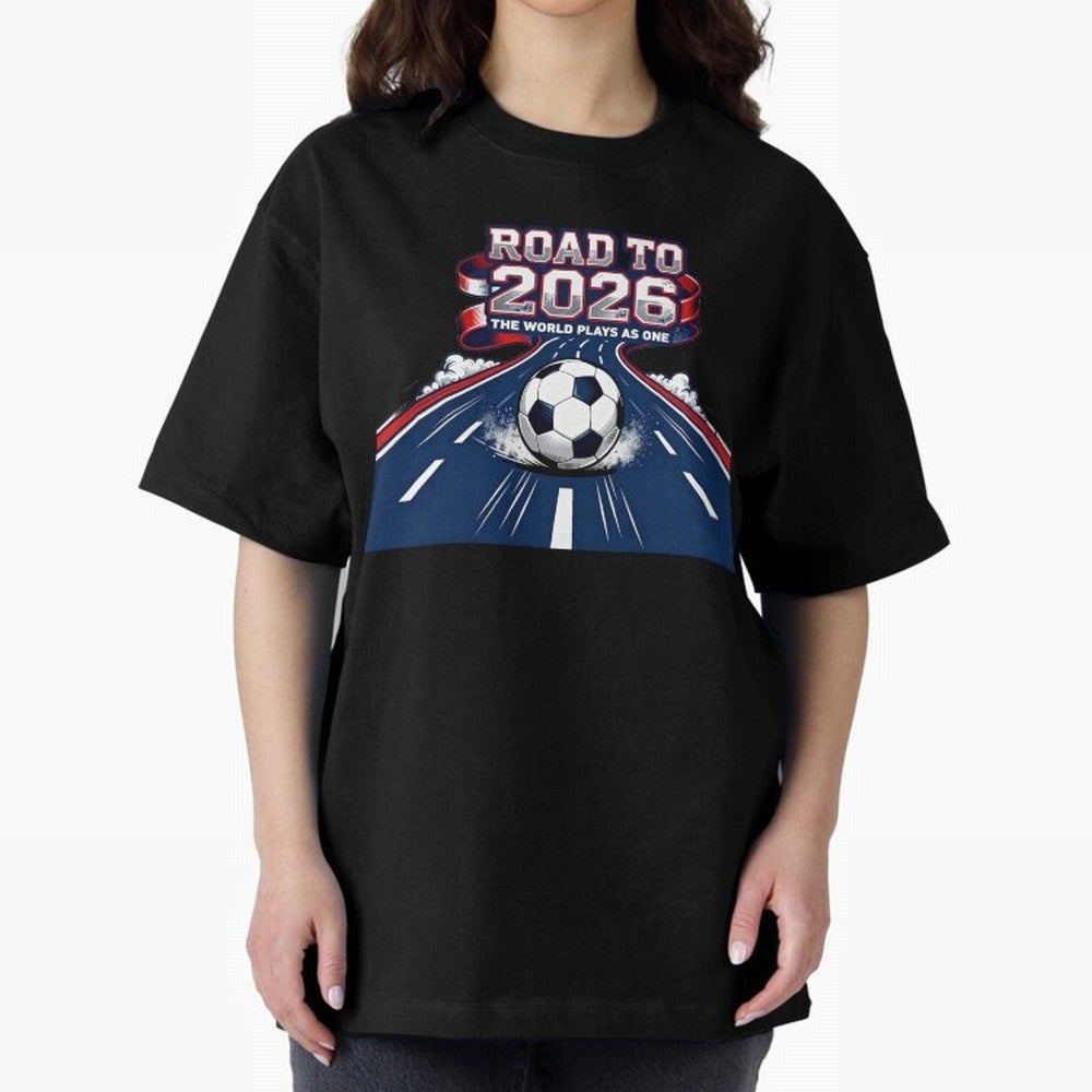 Road to 2026 ¨C The World Plays as One Classic T-Shirt Follow the Road to FIFA World Cup 2026 Group Stage Spirit, Filled with Portugal, Spain and Germany, Mbappe and Neymar, Football History, Final Match Energy, Crowd Noise and Once in a Lifetime