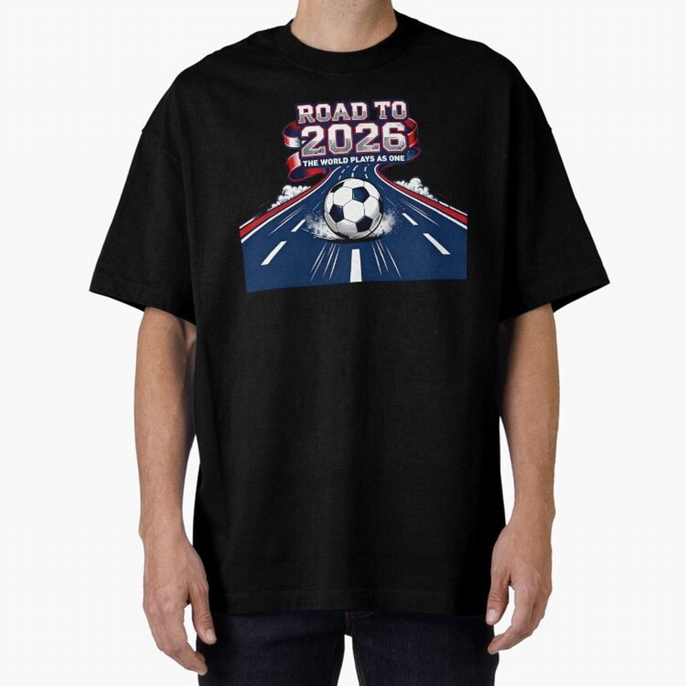 Road to 2026 ¨C The World Plays as One Classic T-Shirt Follow the Road to FIFA World Cup 2026 Group Stage Spirit, Filled with Portugal, Spain and Germany, Mbappe and Neymar, Football History, Final Match Energy, Crowd Noise and Once in a Lifetime