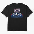 Road to 2026 ¨C The World Plays as One Classic T-Shirt Follow the Road to FIFA World Cup 2026 Group Stage Spirit, Filled with Portugal, Spain and Germany, Mbappe and Neymar, Football History, Final Match Energy, Crowd Noise and Once in a Lifetime