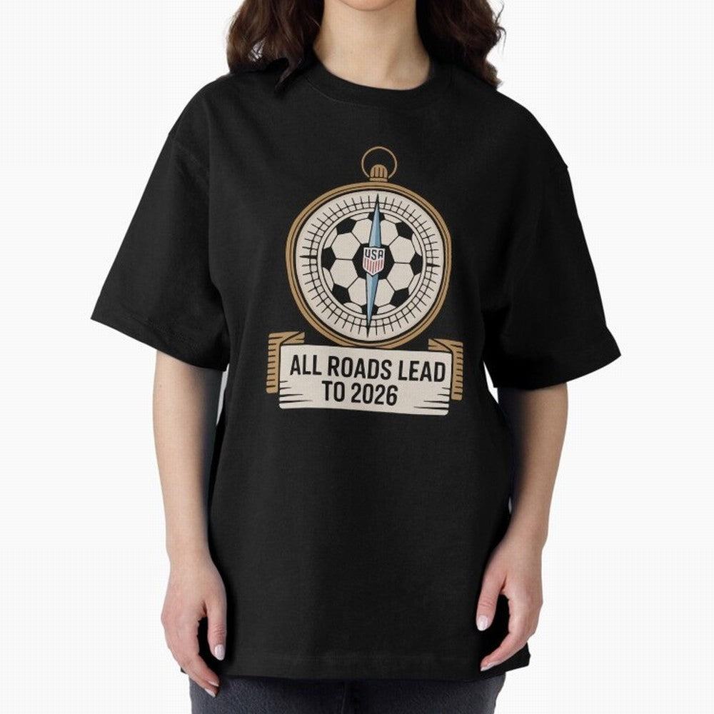 All Roads Lead to 2026 USA Soccer Compass World Cup Classic T-Shirt Celebrate the Road through FIFA World Cup 2026 Group Stage for Fans of Mbappe and Neymar and Spain, Bringing Football Passion, Legendary Performances, Festival Vibes and Supporter