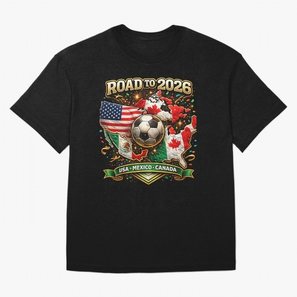 Road to 2026 Soccer Tournament - USA Mexico Canada Flags Classic T-Shirt Feel the Trophy Chase of the FIFA World Cup 2026 Journey through Messi Highlights, Brazil Pride, Football Festival Excitement, Trophy Ambitions, Country Rivalries and Star