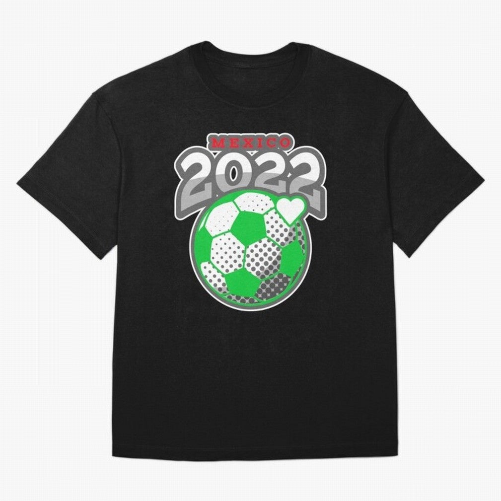 Mexico Futbol Design 2022 Classic T-Shirt Remember Match Day Hype around FIFA World Cup 2026, Neymar, Haaland and Cristiano Ronaldo, England and Germany, Worldwide Fan Energy, Dramatic Goals, Stadium Lights and Championship Celebrations; Great for