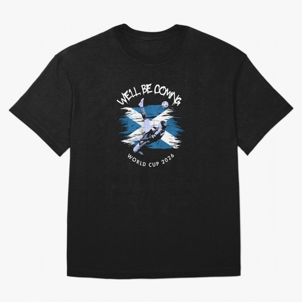 We'll be coming 2026 - Tartan Army Returns T-Shirt_83870751 Classic T-Shirt Make Every Match About the FIFA World Cup 2026 Journey through Mbappe Highlights, France and Portugal Pride, Stadium Chants, National Pride, Trophy Dreams and Unforgettable