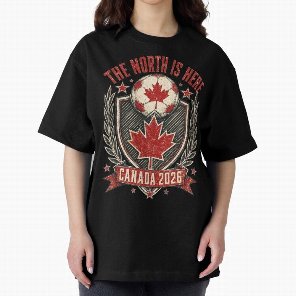 The North Is Here Canada 2026 World Cup Soccer T-Shirt Classic T-Shirt Show Your Tournament Heart for Match Day Hype around FIFA World Cup 2026 Group Stage, Cristiano Ronaldo, Portugal, Football History, Final Match Energy, Crowd Noise and Once in