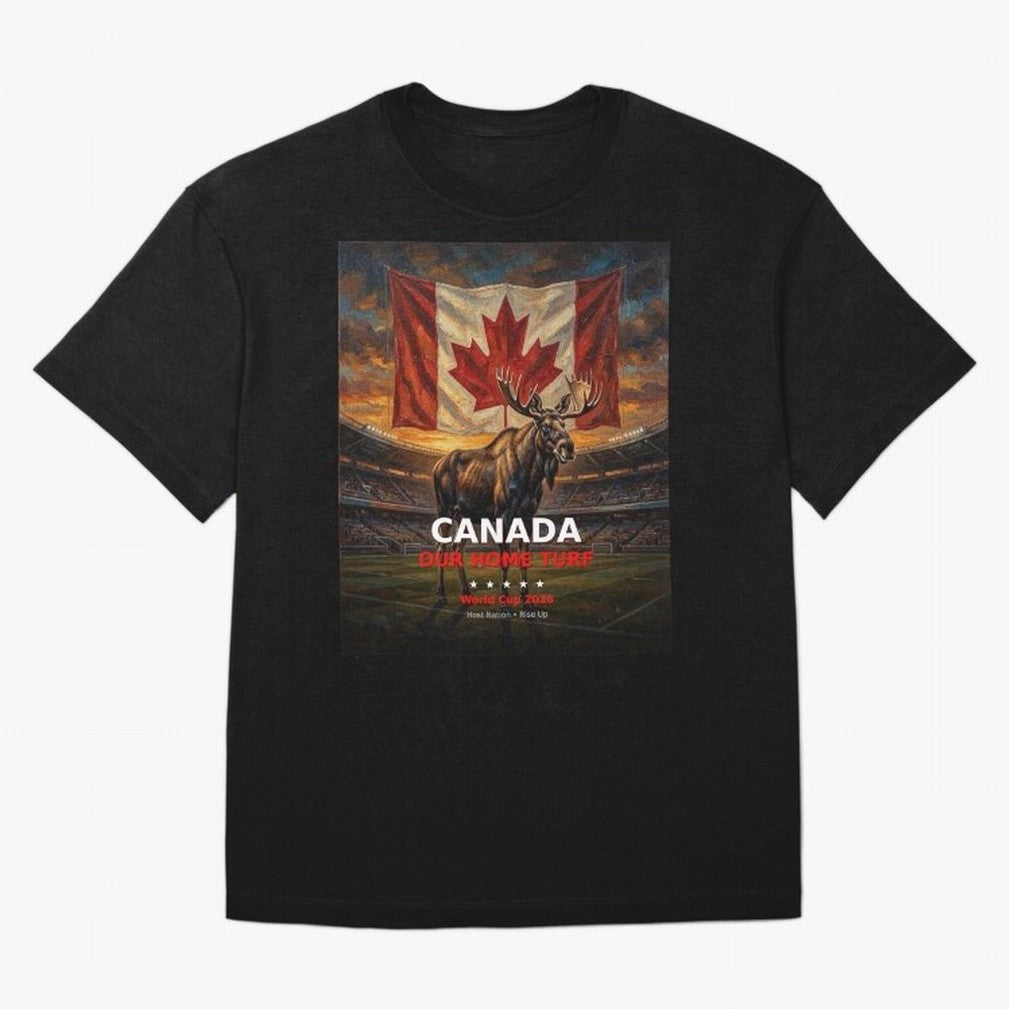 Canada Our Home Turf - World Cup 2026 Soccer Fan Tee Classic T-Shirt Celebrate Classic Football Spirit in FIFA World Cup 2026 Group Stage for Fans of Haaland and France, Bringing Soccer Culture, Superstar Moments, National Team Dreams and