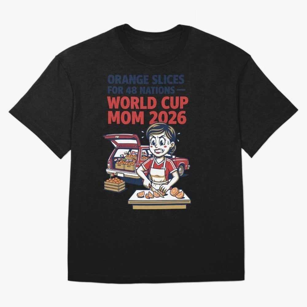 Orange Slices for 48 Nations World Cup Mom V1 Classic T-Shirt Keep the Match Day Mood of the FIFA World Cup 2026 Journey through Mbappe and Neymar Highlights, Spain Pride, Football History, Final Match Energy, Crowd Noise and Once in a Lifetime