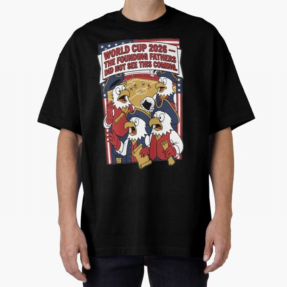 The Founding Fathers Did Not See This Coming V1 Classic T-Shirt Make Your Look Match Global Football Passion for FIFA World Cup 2026 USA Canada Mexico, Centered on Messi, Neymar and Mbappe, Argentina and Brazil, Retro Football Energy, Iconic