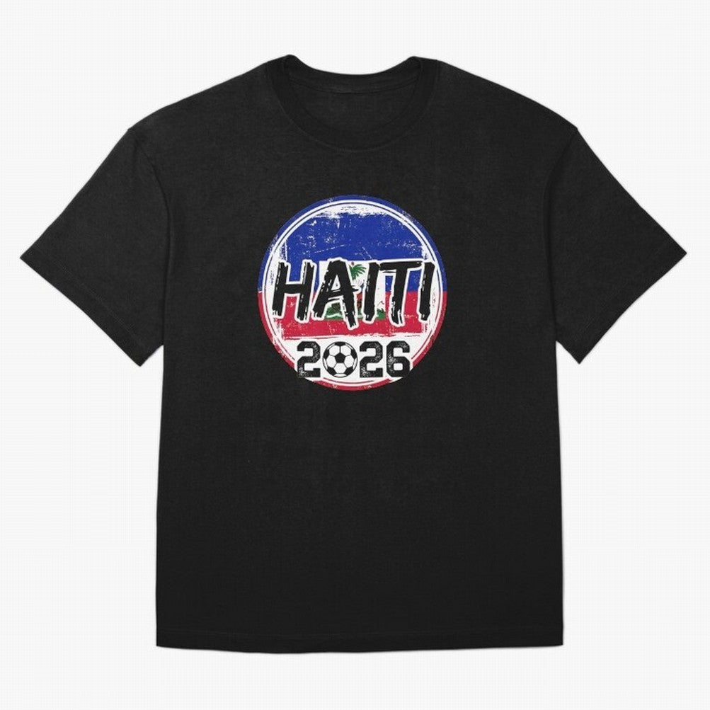 Haiti World Cup 2026 Soccer Fan Game Day T-Shirt Embrace the FIFA World Cup 2026 USA Canada Mexico Journey through Haaland and Mbappe Highlights, England and Germany Pride, Fan Favorite Moments, National Team Passion, Big Match Drama and Soccer