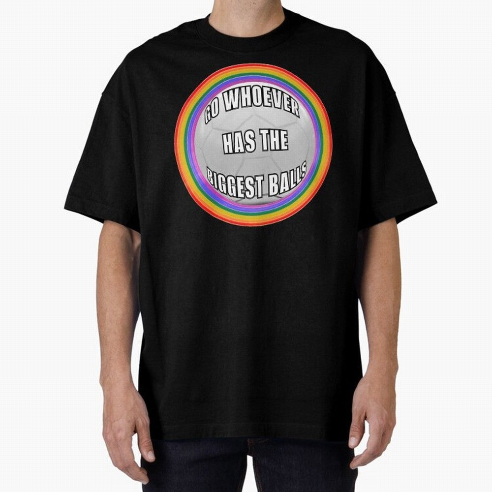 Go whoever has the biggest balls! Classic T-Shirt Bring Retro Soccer Energy to FIFA World Cup 2026 USA Canada Mexico for Fans of Messi, CR7 and Mbappe and Germany, Bringing Worldwide Fan Energy, Dramatic Goals, Stadium Lights and Championship