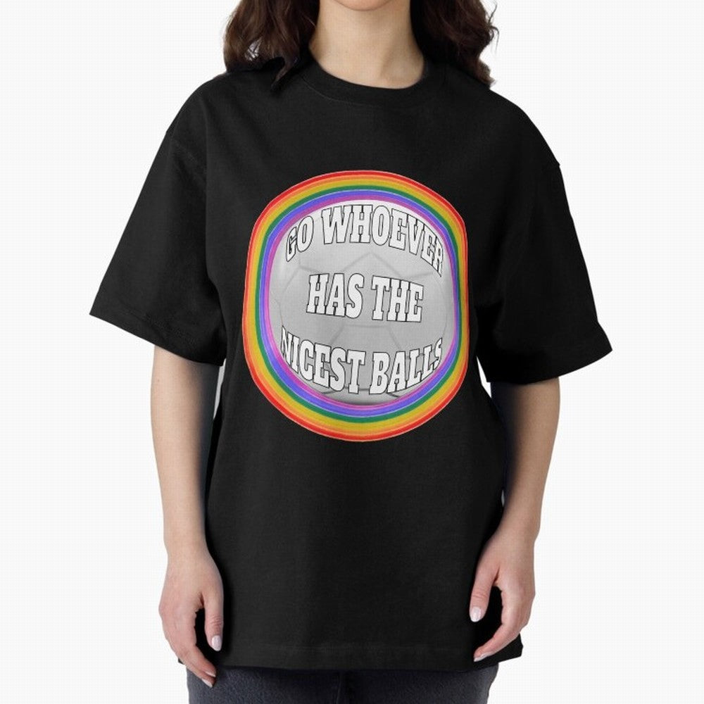 Go whoever has the nicest balls! Classic T-Shirt Upgrade Global Football Passion for FIFA World Cup 2026, Made for Haaland, Spain, Classic Soccer Heritage, Championship Pressure, Fan Loyalty and International Pride; Made for Collectors Who Enjoy