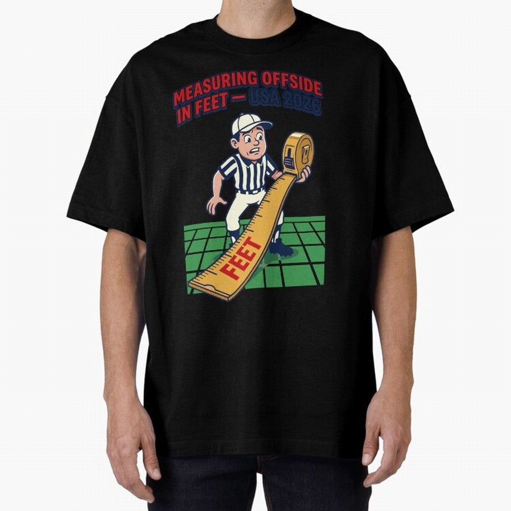 Measuring Offside in Feet ¡ª USA 2026 V1 Classic T-Shirt Stand Proud for the FIFA World Cup 2026 Group Stage Journey through CR7 and Messi Highlights, Argentina and Brazil Pride, Football History, Final Match Energy, Crowd Noise and Once in a