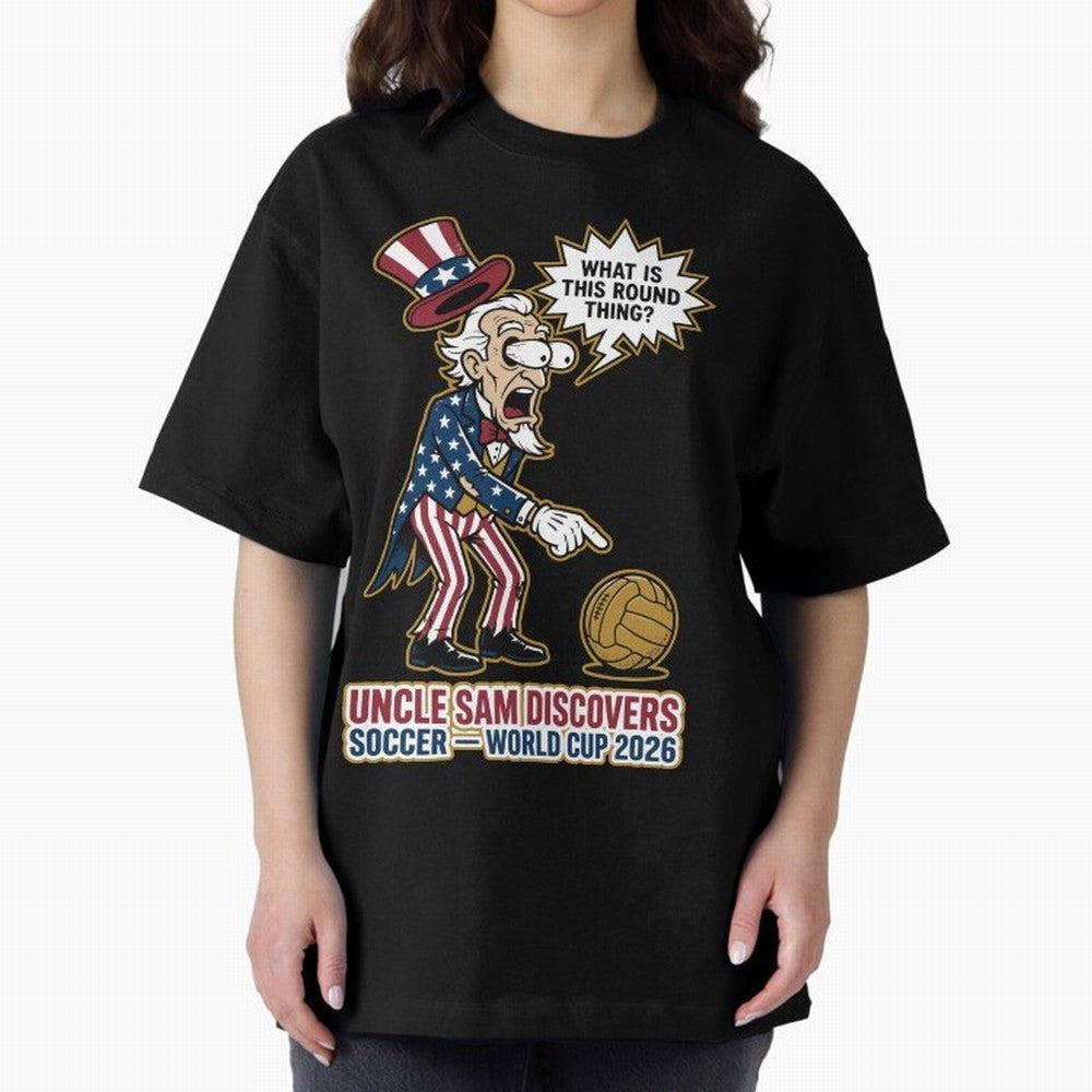 Uncle Sam Discovers Soccer ¡ª World Cup 2026 V1 Classic T-Shirt Show Your Love for FIFA World Cup 2026 USA Canada Mexico for Fans of Messi and Cristiano Ronaldo and England, Bringing Soccer Culture, Superstar Moments, National Team Dreams and