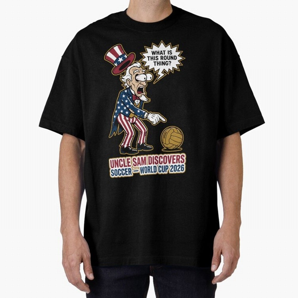 Uncle Sam Discovers Soccer ¡ª World Cup 2026 V1 Classic T-Shirt Show Your Love for FIFA World Cup 2026 USA Canada Mexico for Fans of Messi and Cristiano Ronaldo and England, Bringing Soccer Culture, Superstar Moments, National Team Dreams and