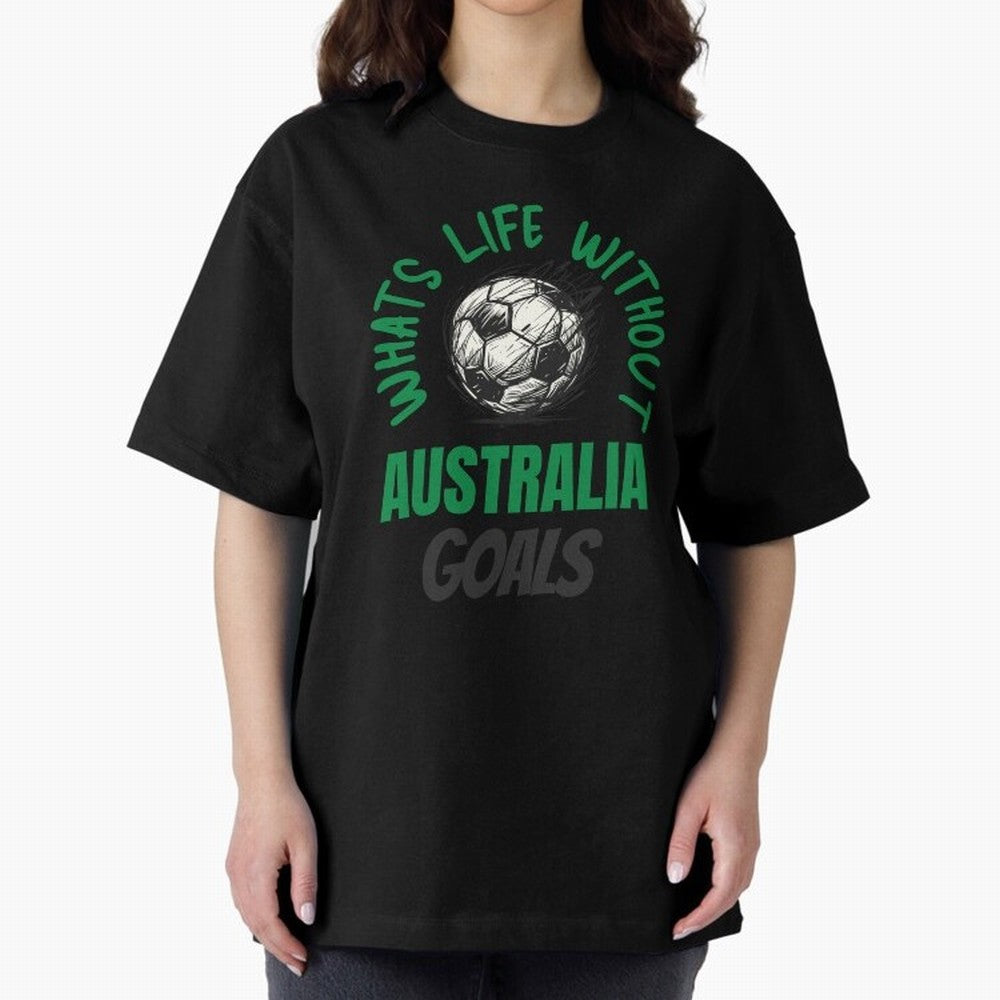 What's Life Without Australia Goals - Australian Football Fan Classic T-Shirt Wear the Spirit of FIFA World Cup 2026 USA Canada Mexico Capturing Messi and Cristiano Ronaldo, Spain and Netherlands Energy, Sports Nostalgia, International Competition,