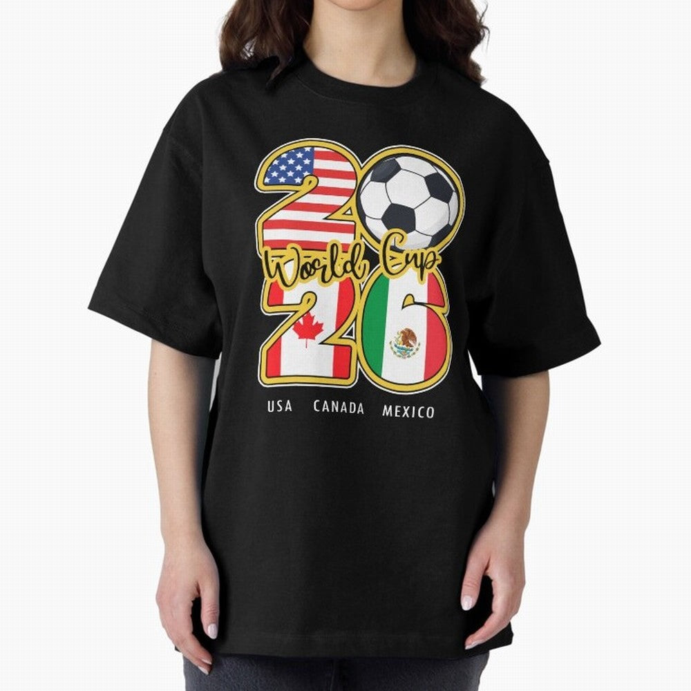 Usa Canada Mexico Soccer 2026 Oversized T-Shirt Carry the Dream of Match Day Hype around FIFA World Cup 2026 USA Canada Mexico, CR7 and Messi, Argentina, France and Brazil, Retro Football Energy, Iconic Rivalries, Trophy Chase Drama and Stadium