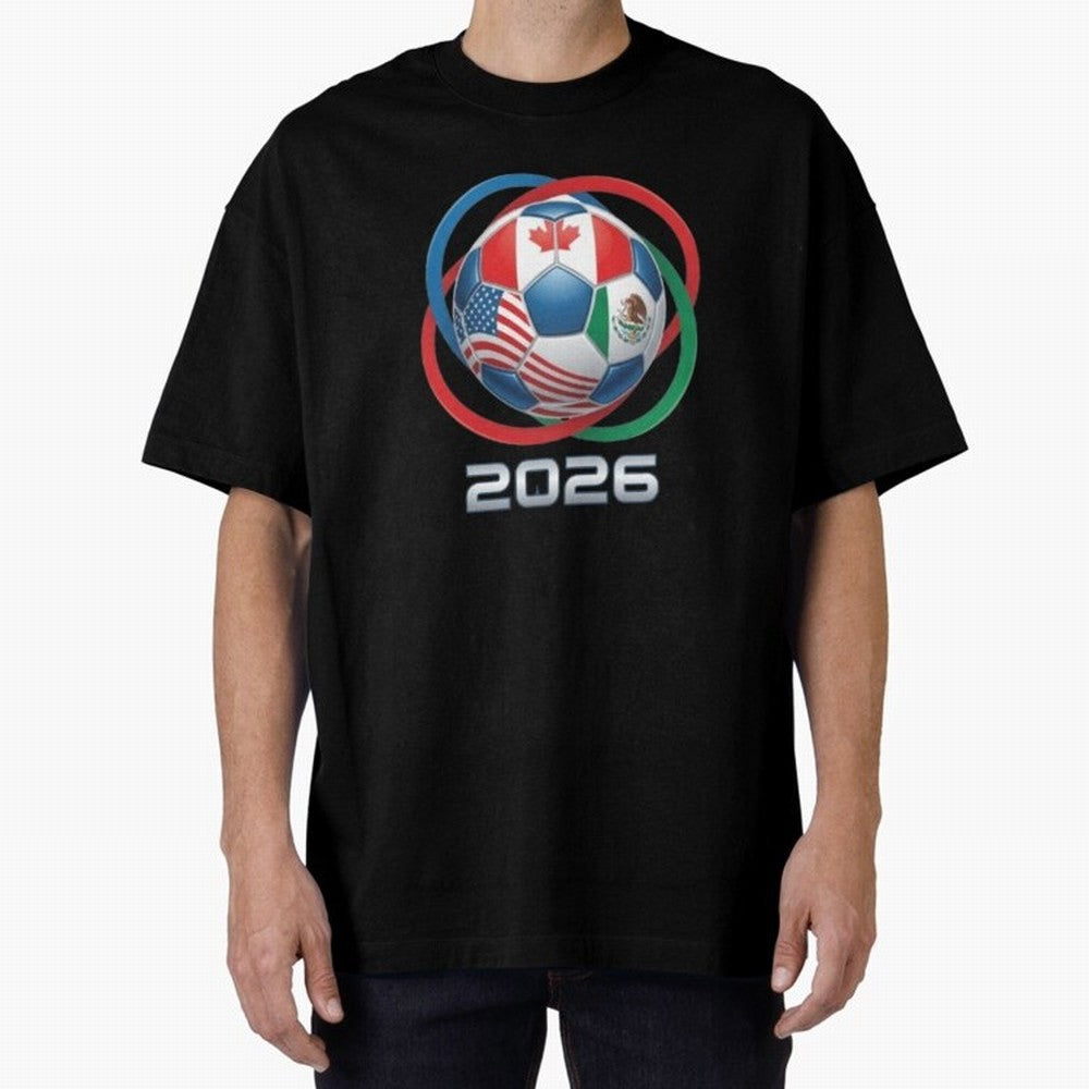 3D Realistic World Cup 2026 Soccer Ball with Rings Oversized T-Shirt Keep the Legacy of FIFA World Cup 2026 Spirit, with England and Germany, Mbappe and Neymar, Stadium Chants, National Pride, Trophy Dreams and Unforgettable Football Memories;