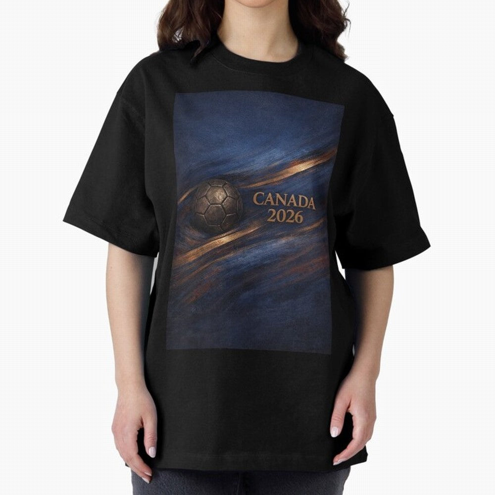 Canada 2026 Soccer Inspired Design Oversized T-Shirt Refresh FIFA World Cup 2026 USA Canada Mexico with Haaland, Argentina and Brazil Energy, Champion Mindset, Group Stage Buzz, Knockout Tension and Passionate Fan Culture; Perfect for Supporters