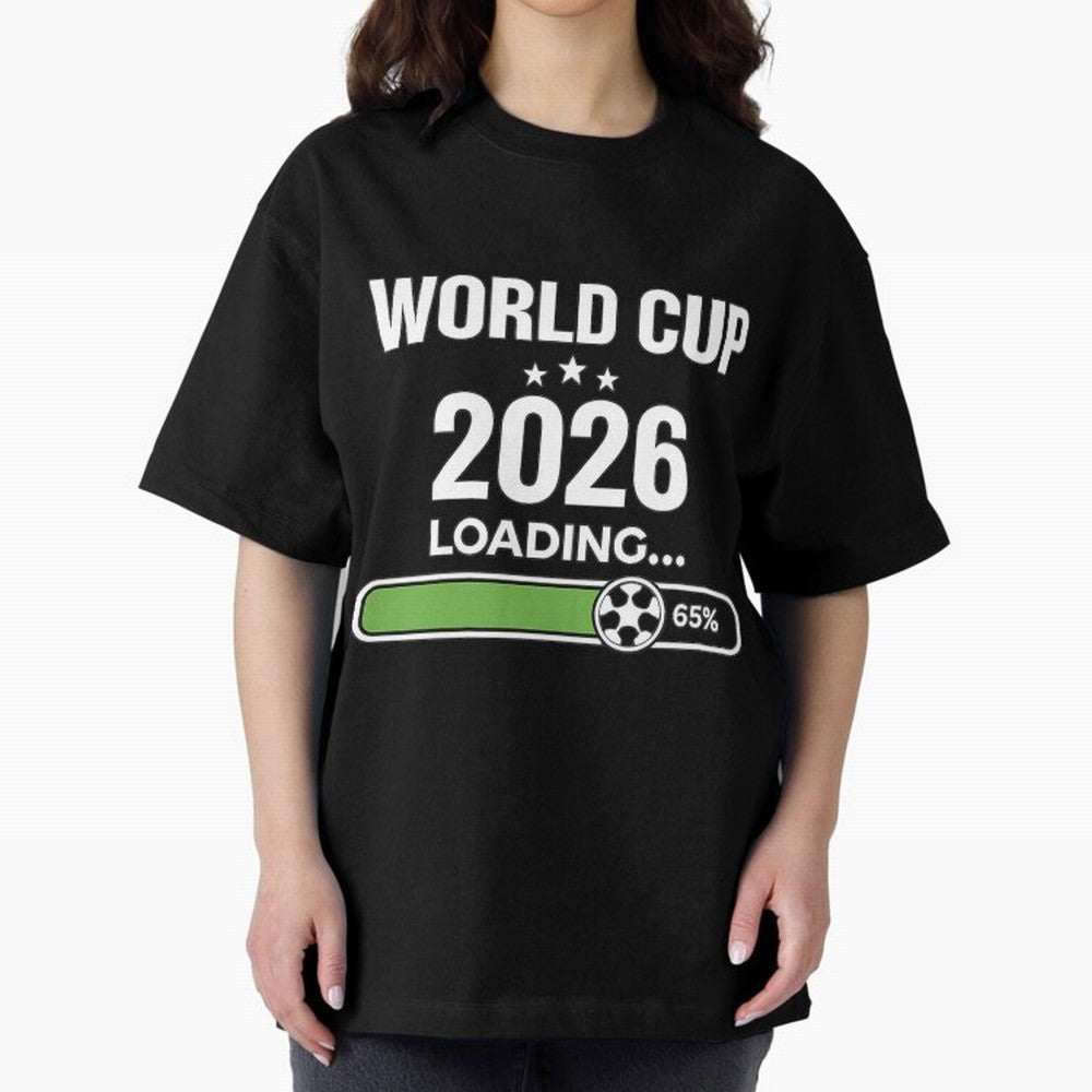 World Cup 2026 Loading Funny Football Shirt Soccer Fan Gift Oversized T-Shirt Carry the Colors and Pride of Global Football Passion for FIFA World Cup 2026, Celebrating Messi, Brazil, Portugal and Argentina, Vintage Soccer Flavor, Modern Football