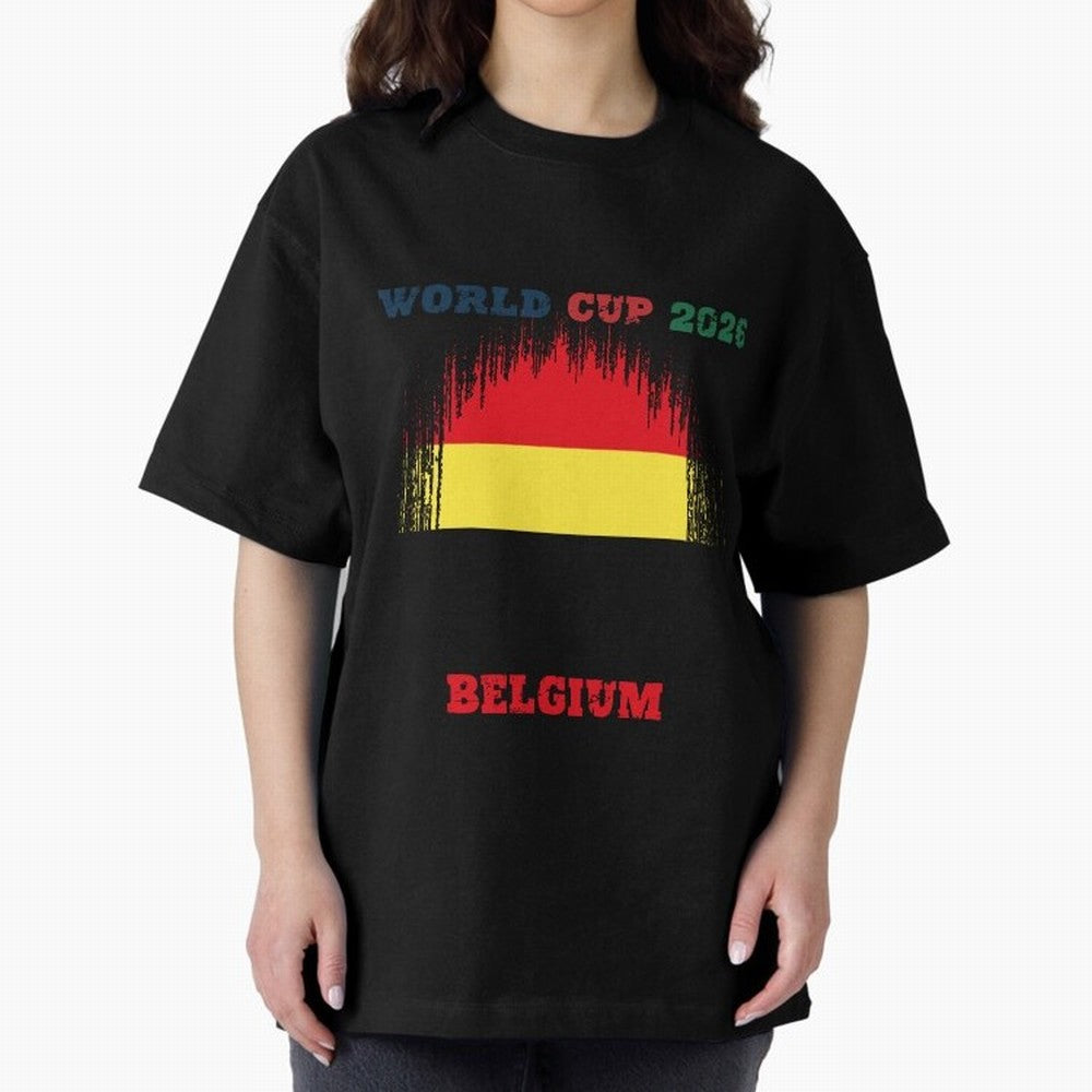 BELGIUM WORLD CUP 2026 Oversized T-Shirt Upgrade Match Day Hype around FIFA World Cup 2026 Group Stage, Haaland, England, Retro Football Energy, Iconic Rivalries, Trophy Chase Drama and Stadium Atmosphere; Built for Supporters Chasing Trophy