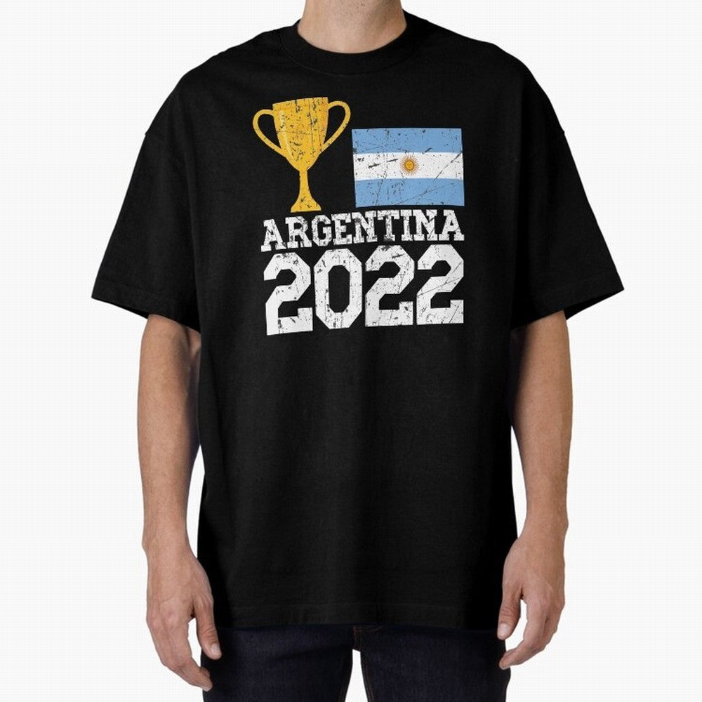 Argentina World Cup Soccer Football 2022, Argentina Soccer Jersey Argentinian Football, Argentina, Argentinian, Qatar World Cup 2022 Oversized T-Shirt Celebrate Fan Culture around Match Day Hype around FIFA World Cup 2026, Mbappe, England, France