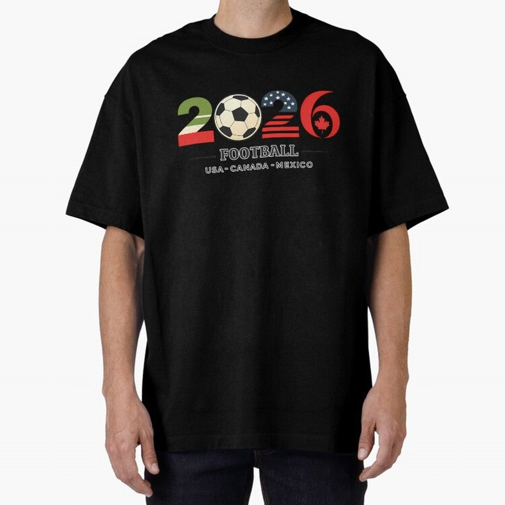 Football 2026 Usa Canada Mexico Oversized T-Shirt Bring Legendary Rivalry Energy to FIFA World Cup 2026 Spirit, Built around Portugal, Haaland, Soccer Culture, Superstar Moments, National Team Dreams and Competitive Fire; Built for Supporters