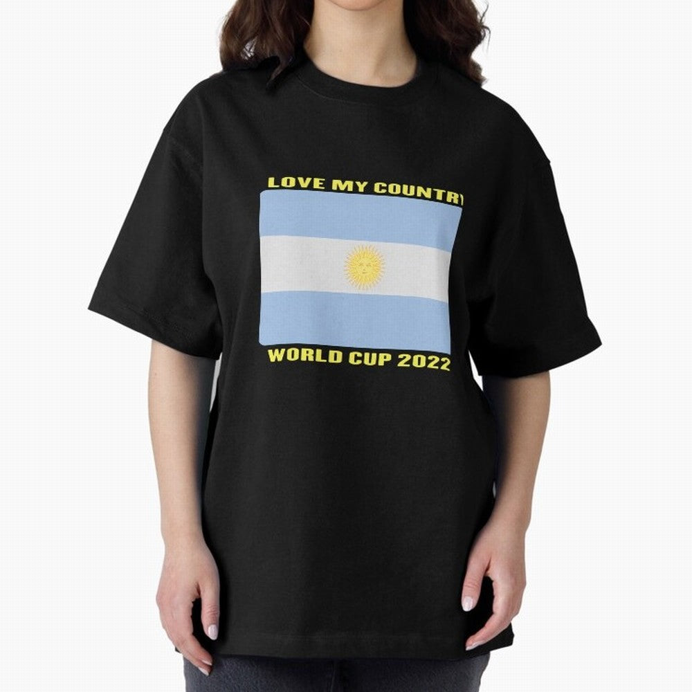 I Love My Country Argentina World Cup 2022 Oversized T-Shirt Bring Match Day Fire to the FIFA World Cup 2026 USA Canada Mexico Journey through Cristiano Ronaldo, Haaland and CR7 Highlights, Netherlands Pride, Soccer Culture, Superstar Moments,
