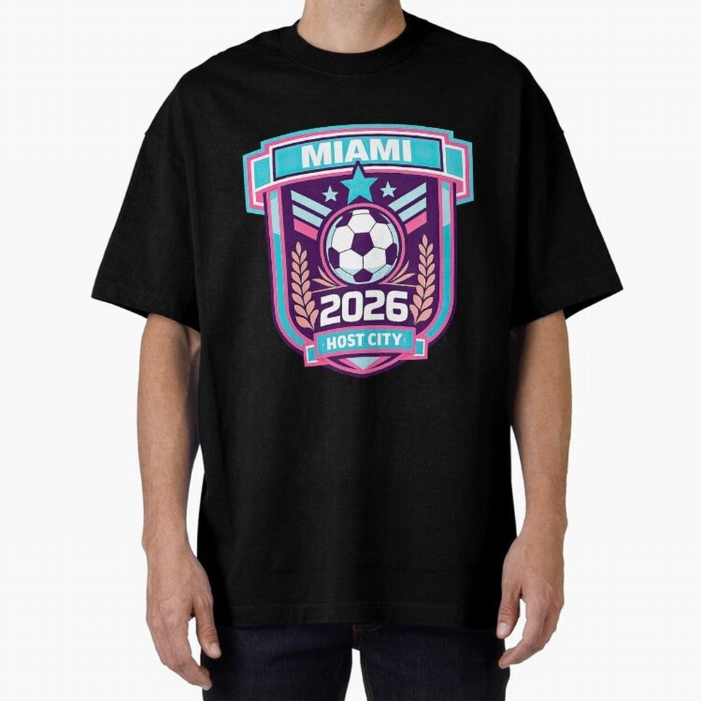 Miami 2026 Host City Emblem Welcoming the World Cup Oversized T-Shirt Share the Excitement of FIFA World Cup 2026 USA Canada Mexico with Messi, Neymar and Mbappe, Argentina Energy, Supporter Pride, Iconic Celebrations, Legendary Names and Global