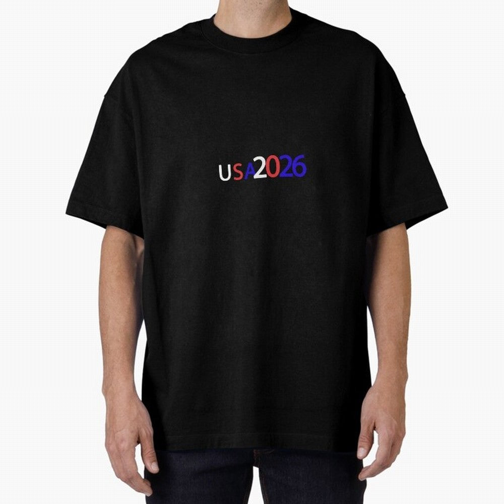 USA 2026 Oversized T-Shirt Represent Football Lovers during FIFA World Cup 2026 Made for CR7 and Messi, Brazil, Portugal and Argentina Energy, Football History, Final Match Energy, Crowd Noise and Once in a Lifetime Moments; Made for Die Hard
