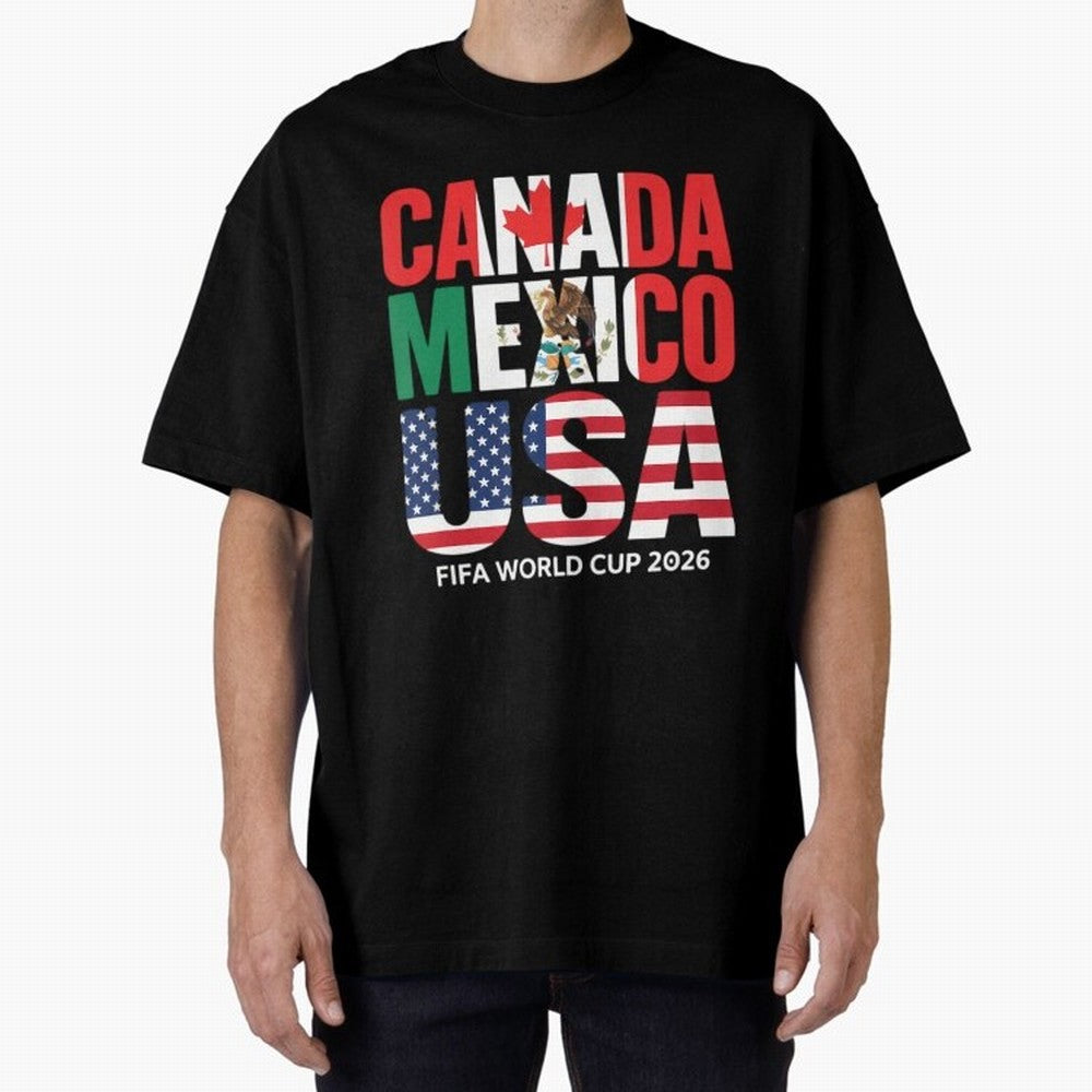 world cup 2026 hosts - canada mexico usa soccer fan Oversized T-Shirt Make Game Day About Match Day Hype around FIFA World Cup 2026 Group Stage, Haaland, Portugal, Spain and Germany, Supporter Pride, Iconic Celebrations, Legendary Names and Global