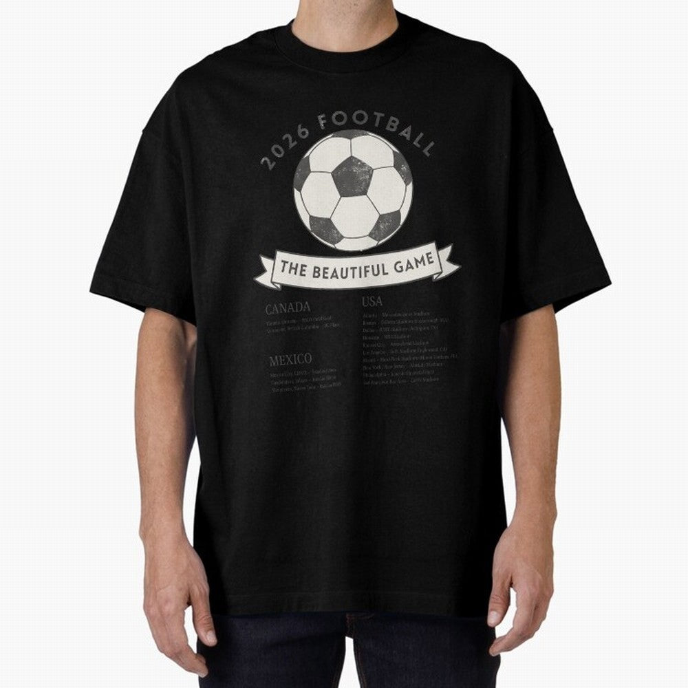 2026 Football Soccer Host Cities Beautiful Game Oversized T-Shirt Cheer for Match Day Hype around FIFA World Cup 2026, Messi and Cristiano Ronaldo, Brazil, Sports Nostalgia, International Competition, Famous Players and Unforgettable Victories;