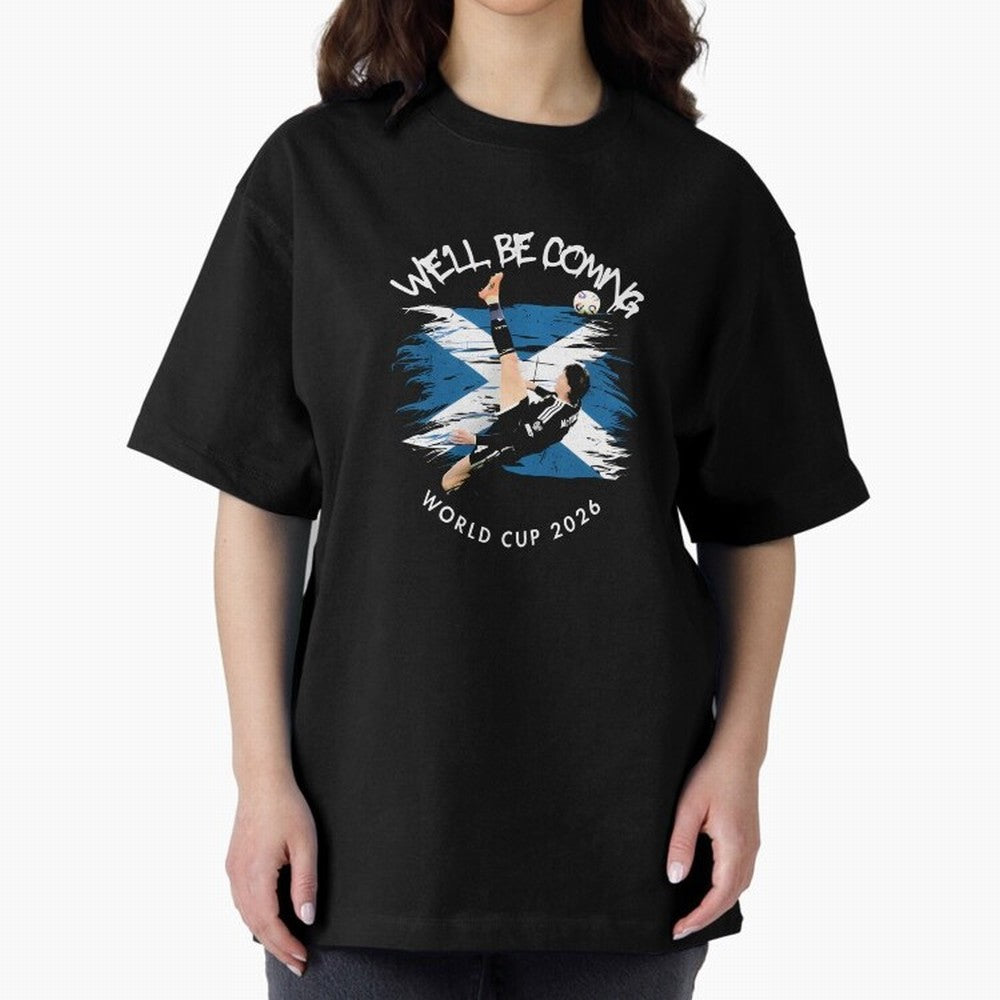 We'll be coming 2026 - Scotland World Cup 2026 ¨C Tartan Army Returns T-Shirt_83870657 Oversized T-Shirt Stand Proud for FIFA World Cup 2026 for Fans of Neymar and Argentina, Bringing Classic Soccer Heritage, Championship Pressure, Fan Loyalty and