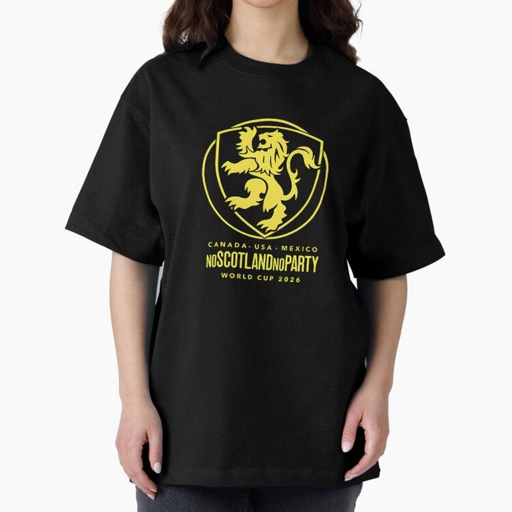 Scotland World Cup 2026 No Scotland No Party T-Shirt_83987455 Oversized T-Shirt Create FIFA World Cup 2026 USA Canada Mexico for Fans of Messi and Germany, Bringing Football Festival Excitement, Trophy Ambitions, Country Rivalries and Star Player