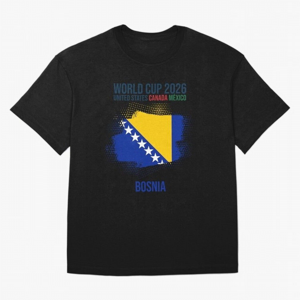 BOSNIA WORLD CUP 2026 Oversized T-Shirt Show Your Love for FIFA World Cup 2026 Spirit, Highlighting Spain, CR7 and Messi, Vintage Soccer Flavor, Modern Football Stars, National Flags and Final Night Emotion; Perfect for People Who Love Argentina,