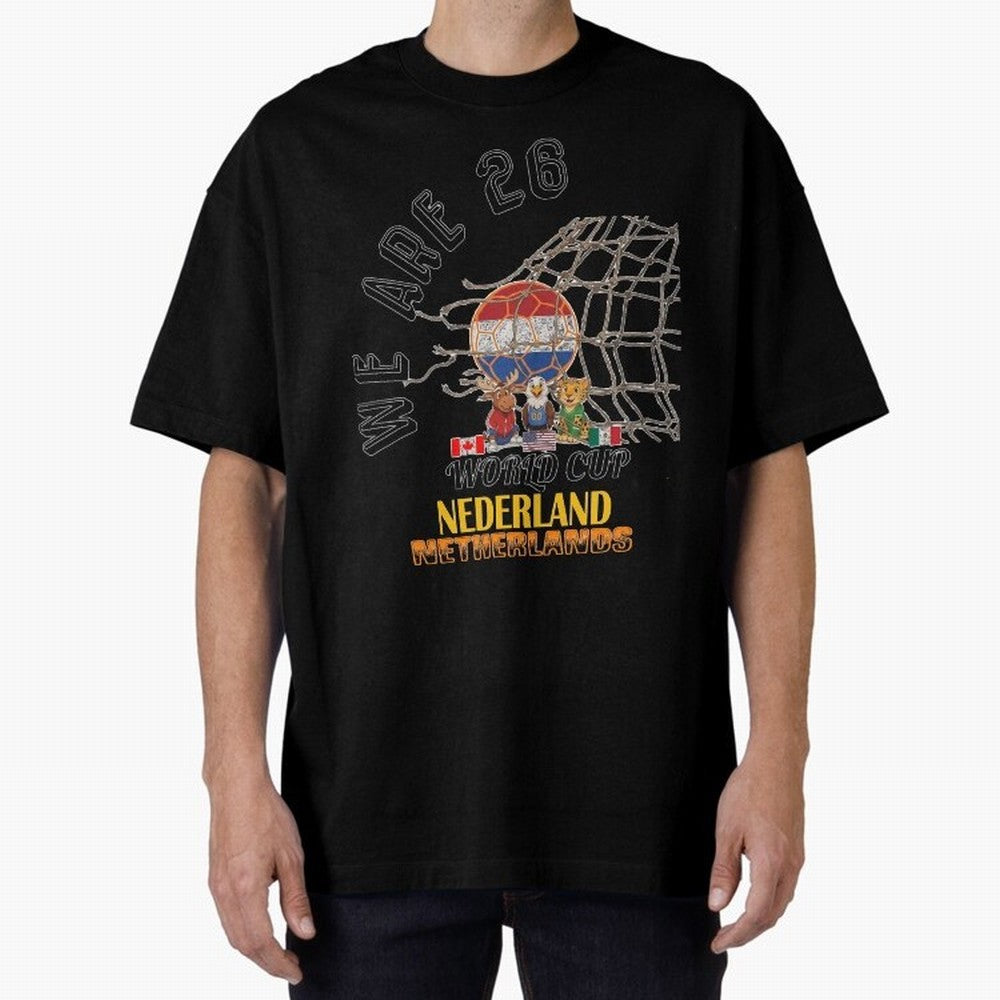 World cup 26 - Netherlands Oversized T-Shirt Showcase FIFA World Cup 2026 for Fans of Haaland and Portugal, Spain and Germany, Bringing Match Day Excitement, Supporter Culture, Golden Goals and Global Football Passion; Perfect for Fans, Collectors,