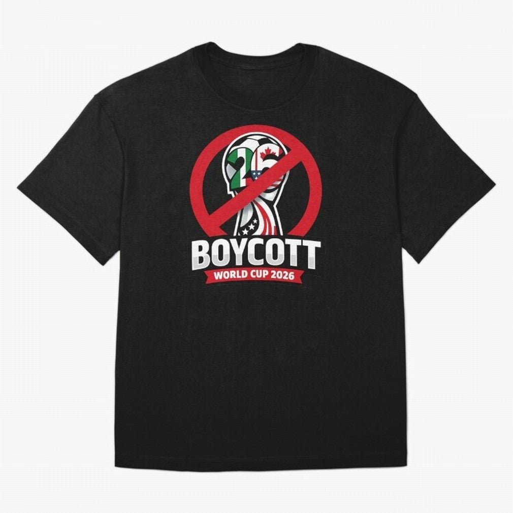 Boycott 2026 World Cup Oversized T-Shirt Carry the FIFA World Cup 2026 Journey through Mbappe and Neymar Highlights, Argentina and Brazil Pride, Soccer Culture, Superstar Moments, National Team Dreams and Competitive Fire; Perfect for People Who