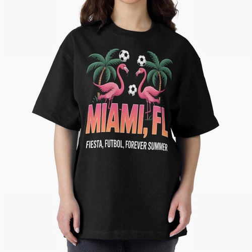 2026 soccer city - Miami FL - canada soccer - mexico soccer - north america soccer - 2026 soccer - world football 2026 - funny soccer shirt - patriotic soccer - sarcastic soccer Oversized T-Shirt Stand Out with Spirit from Global Football Passion
