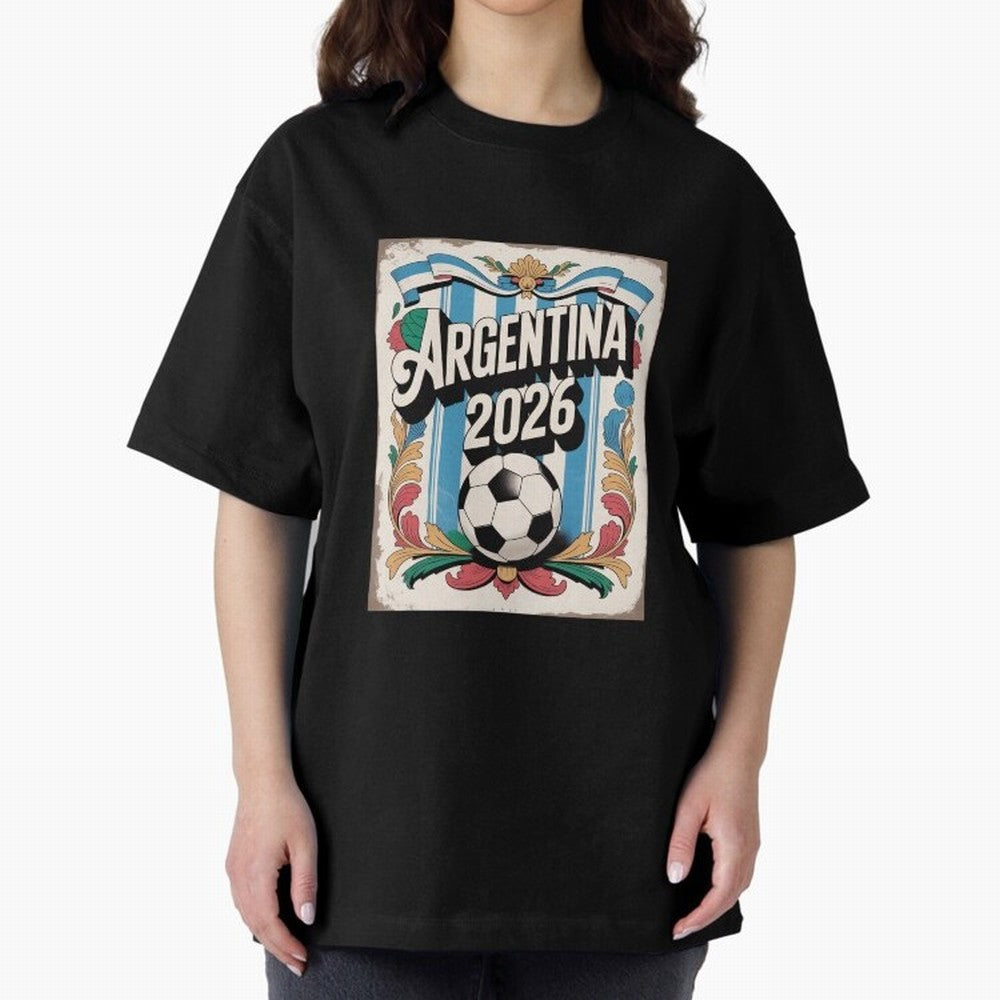 Argentina World Cup 2026 Filete Porte?o Vintage Football Poster - Buenos Aires Folk Art Fan Design Oversized T-Shirt Experience the Global Stage of FIFA World Cup 2026 USA Canada Mexico Spirit, Made for England, Mbappe, Football History, Final