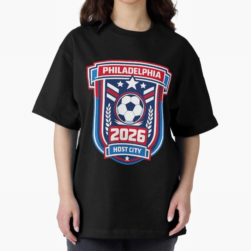 Philadelphia 2026 Soccer Host City Welcoming the World Cup Oversized T-Shirt Support Global Football Passion for FIFA World Cup 2026, Inspired by Mbappe, Argentina, Supporter Pride, Iconic Celebrations, Legendary Names and Global Match Day Energy;